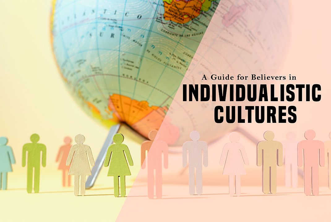 A Guide for Believers in Individualistic Cultures